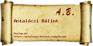 Antalóczi Bálint névjegykártya